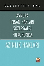 Avrupa İnsan Hakları Sözleşmesi Hukukunda Azınlık Hakları
