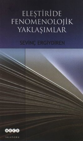 Eleştiride Fenomolojik Yaklaşımlar