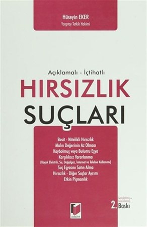 Açıklamalı İçtihatlı Hırsızlık Suçları Hüseyin Eker