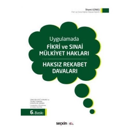 Uygulamadafikri Ve Sınai Mülkiyet Hakları Ve Haksız Rekabet Davaları