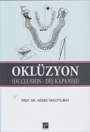 Oklüzyon Occlusion Diş Kapanışı