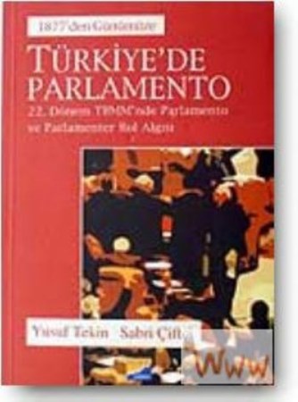 Türkiye'de Parlamento 1877'den Günümüze