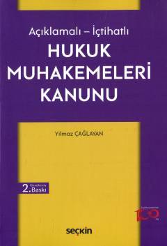 Açıklamalı – İçtihatlı Hukuk Muhakemeleri Kanunu- 2. Baskı