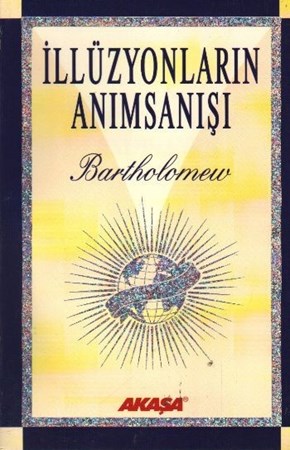 İllüzyonların Anımsanışı Yüksek Boyutlardan Bir Varlığın Bilgelik Ve Sevgi Dolu Mesajları