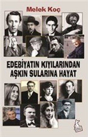 Edebiyatın Kıyılarından Aşkın Sularına Hayat