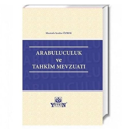 Arabuluculuk ve Tahkim Mevzuatı