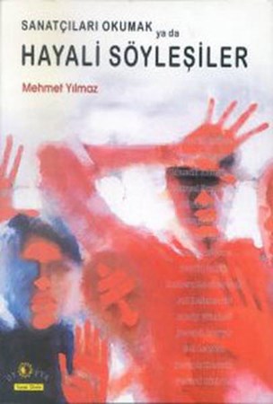 Hayali Söyleşiler Sanatçıları Okumak
