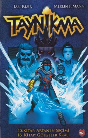 Taynikma - 15. Kitap Artan'ın Seçimi ve 16. Kitap Gölgeler Kralı (Ciltli)