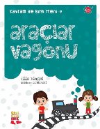 Kavram ve Bilgi Treni 9 - Araçlar Vagonu