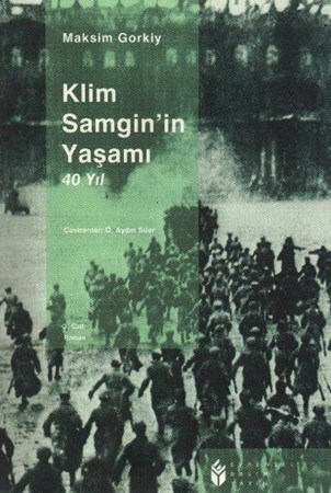 Klim Samgin'in Yaşamı 40 Yıl 3.cilt