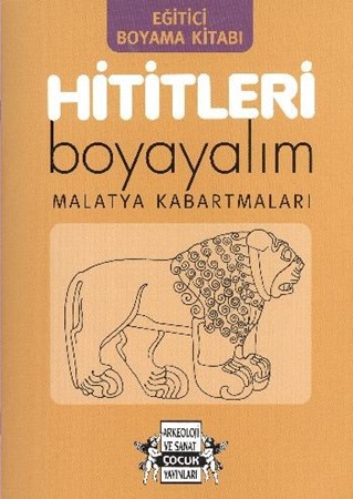 Hititleri Boyayalım Malatya Kabartmaları
