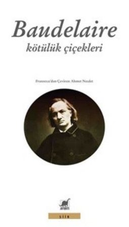 Baudelaire - Kötülük Çiçekleri