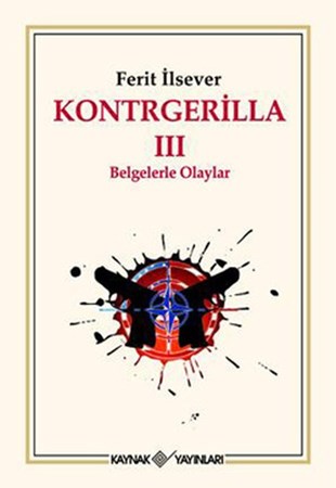 Kontrgerilla Iii Belgelerle Olaylar