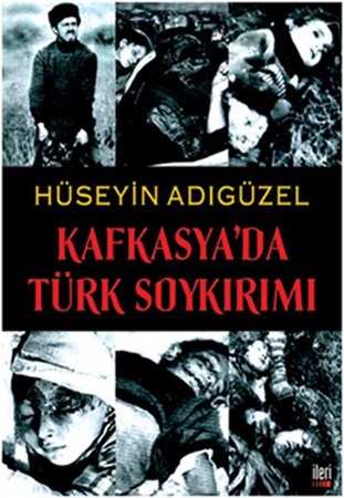Kafkasyada Türk Soykırımı