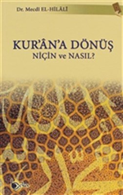 Kur'an'a Dönüş  Niçin ve Nasıl?