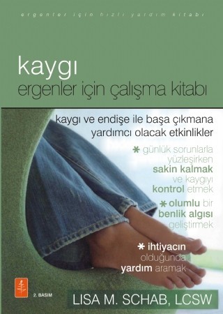 Kaygı Ergenler İçin Çalışma Kitabı