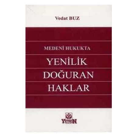 Medeni Hukukta Yenilik Doğuran Haklar