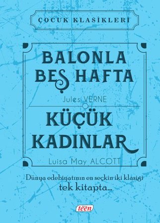 Çocuk Klasikleri - Balonla Beş Hafta - Küçük Kadınlar (Ciltli)