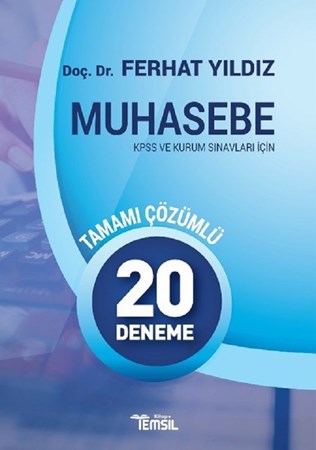 Muhasebe 20 Deneme Tamamı Çözümlü / Kpss Ve Kurum Sınavları İçin