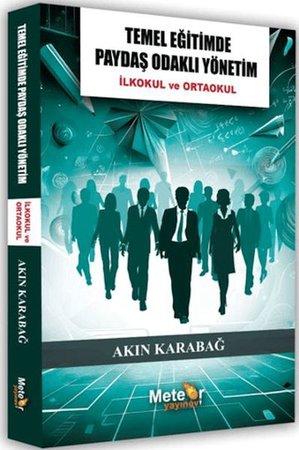 Temel Eğitimde Paydaş Odaklı Yönetim