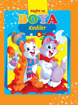 Kediler / Keşfet ve Boya