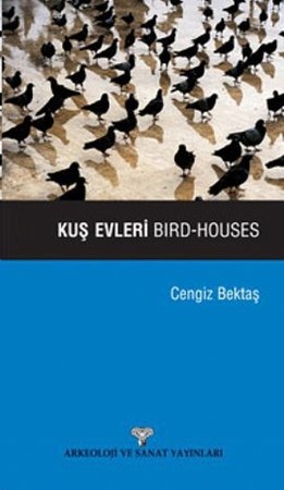 Kuş Evleri Bird Houses