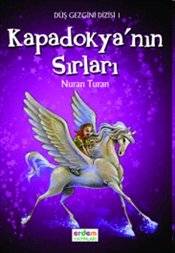 Düş Gezgini 1 Kapadokya'nın Sırları