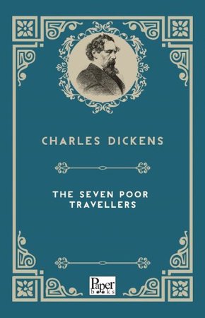 The Seven Poor Travellers (İngilizce Kitap)