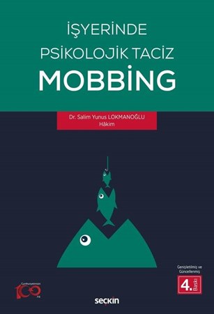 İşyerinde Psikolojik Taciz - Mobbing