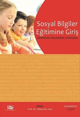 Sosyal Bilgiler Eğitimine Giriş-KavramlarYaklaşımlarEtkinlikler