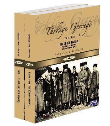 Türkiye Gerçeği 2 Cilt Bir Devrin Uyanışı 1919 1929
