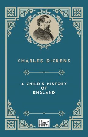A Child's History Of England (İngilizce Kitap)