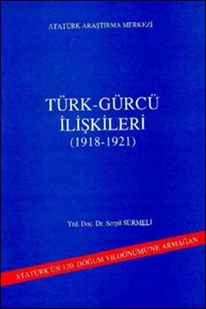 Türk Gürcü İlişkileri 1918 1921