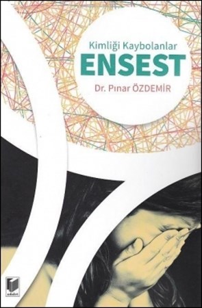 Ensest / Kimliği Kaybolanlar