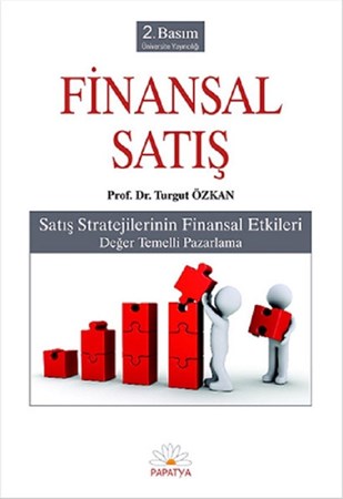 Finansal Satış Satış Stratejilerinin Finansal Etkileri Değer Temelli Pazarlama