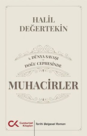 1. Dünya Savaşı - Doğu Cephesinde Muhacirler
