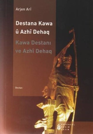 Destana Kawa Ü Azhi Dehaq