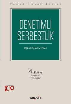 Temel Hukuk Dizisi Denetimli Serbestlik (THD)- 4. Baskı