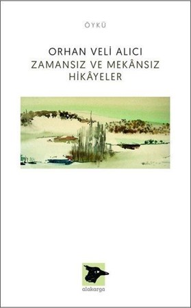 Zamansız Ve Mekansız Hikayeler