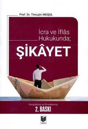 Şikayet / İcra ve İflas Hukukunda