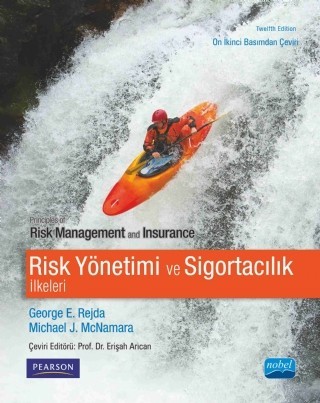 Risk Yönetimi Ve Sigortacilik İlkeleri Principles Of Risk Management And Insurance