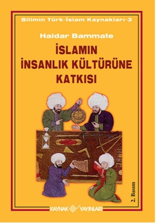İslamın İnsanlık Kültürüne Katkısı