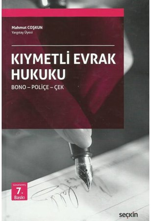 Kıymetli Evrak Hukuku Bono – Poliçe – Çek