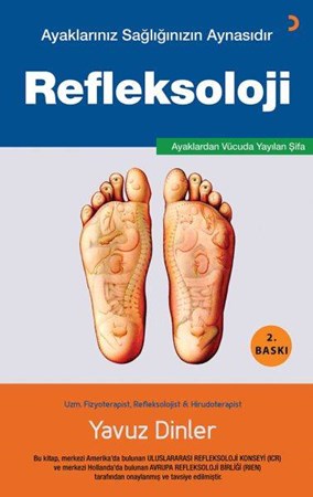 Refleksoloji Ayaklarınız Sağlığınızın Aynasıdır