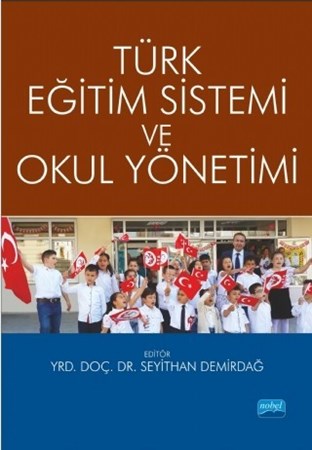 Türk Eğitim Sistemi Ve Okul Yönetimi