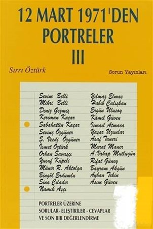 12 Mart 1971''Den Portreler Cilt: 3
