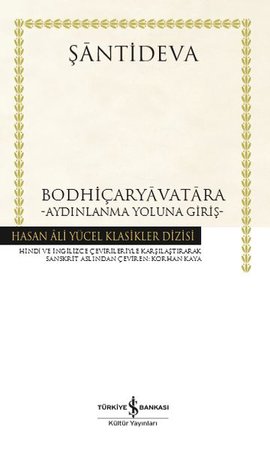 Bodhiçaryavatara - Aydınlanma Yoluna Giriş - Hasan Ali Yücel Klasikleri