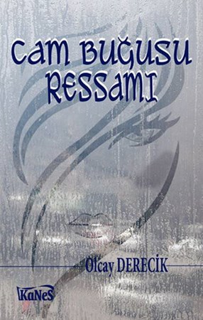 Cam Buğusu Ressamı