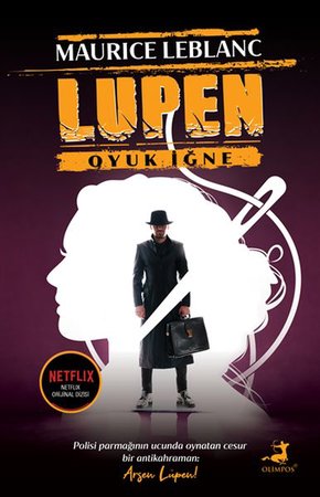 Arsen Lüpen: Oyuk İğne