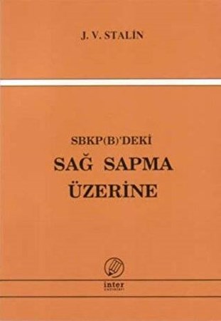 SBKP (B)'deki Sağ Sapma Üzerine